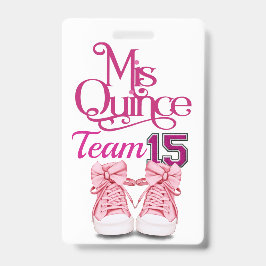Mis Quince Team 15 Badge - Zie achterkant