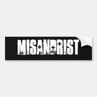 Misandrist (TM) Bumpersticker Black