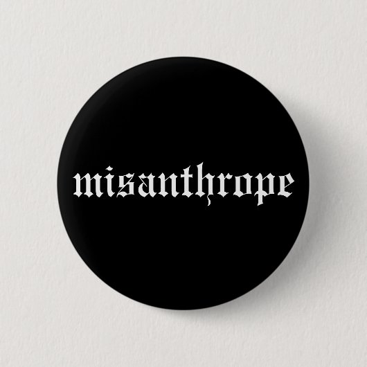 Misanthrope Black en White Button (Voorkant)