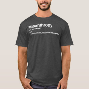 Misanthroy T-shirt