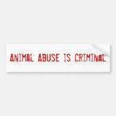 Misbruik van dieren is strafbaar bumpersticker (Voorkant)