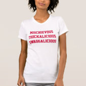 Mischevy Thickalicious Swaggalicious T-shirt (Voorkant)