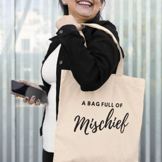 Mischief Grappig eigenzinnig stijlvol modern Tote Bag