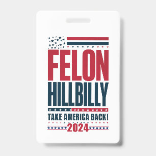 Misdadiger Hillbilly 2024 Trump Vance 2024 Verkiez Badge
