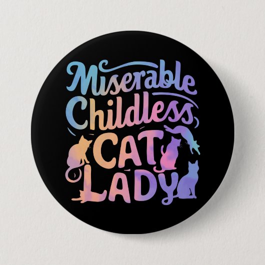 Miserable kinderloze kat dame ronde button 7,6 cm (Voorkant)