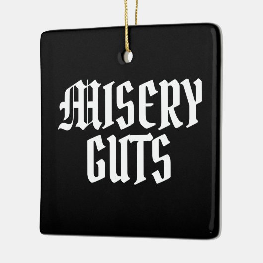 Misery Guts Keramisch Ornament (Links)