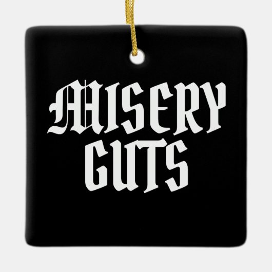 Misery Guts Keramisch Ornament (Voorkant)