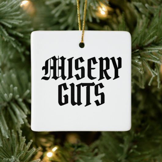Misery Guts Keramisch Ornament (Boom)