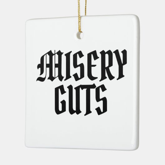 Misery Guts Keramisch Ornament (Links)