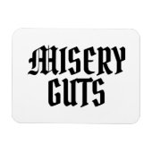 Misery Guts Magneet (Horizontaal)