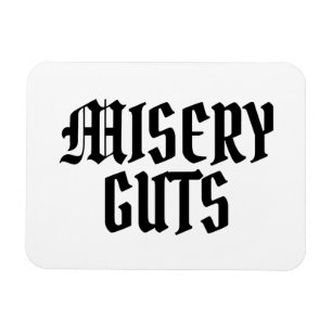 Misery Guts Magneet
