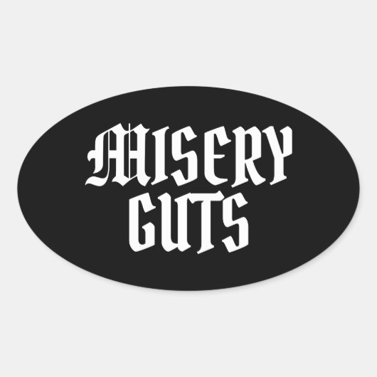 Misery Guts Ovale Sticker (Voorkant)