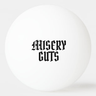 Misery Guts Pingpongbal
