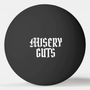 Misery Guts Pingpongbal
