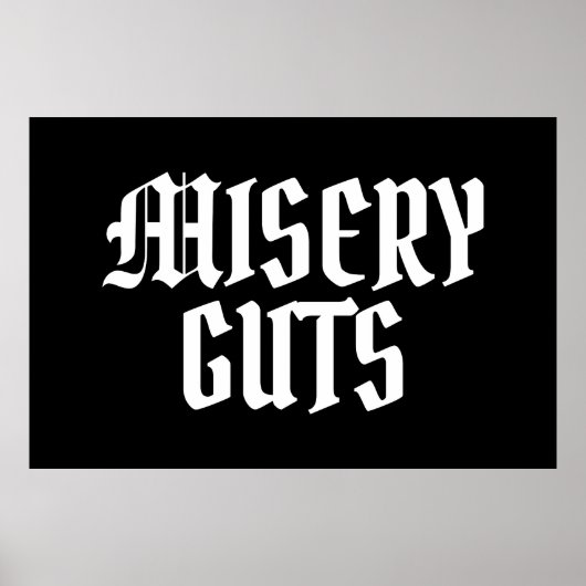 Misery Guts Poster (Voorkant)