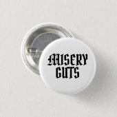 Misery Guts Ronde Button 3,2 Cm (Voorkant /achterkant)