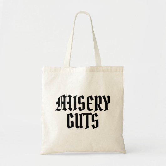 Misery Guts Tote Bag (Voorkant)