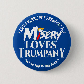 MISERY LOVES TRUMPANY (achtergrond kleur bewerkbaa Ronde Button 5,7 Cm