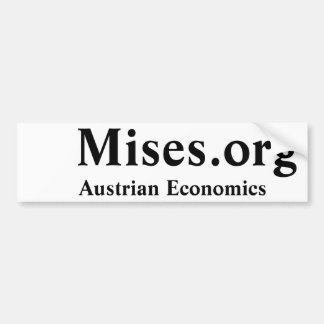 Mises.org, Austrian Economics Bumpersticker