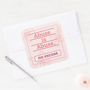 Mishandeling is mishandeling, geen excuus overlevi vierkante sticker