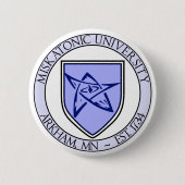 Miskatonic University Pin 2" Ronde Button 5,7 Cm (Voorkant)