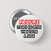 Mislukking...Geen optie...Rechter Ronde Button 5,7 Cm (Voorkant /achterkant)