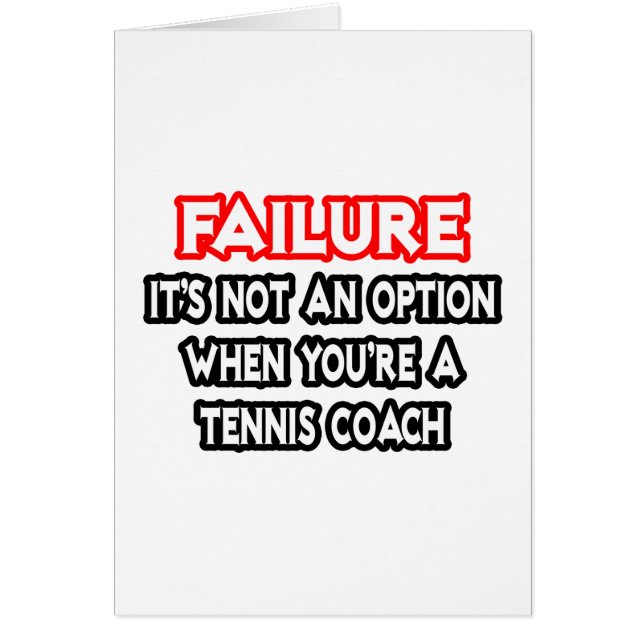 Mislukking...Geen optie...Tenniscoach (Voorkant)