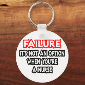 Mislukking... Geen optie.. Verpleegster Sleutelhanger (Voorkant)