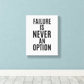 Mislukking is nooit een optie | Motivatie wandkuns Canvas Afdruk (Insitu (Houten vloer))