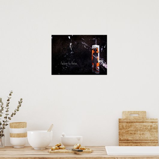 mislukking om te bloeien poster (Keuken)
