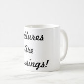 Mislukkingen zijn zegeningen! koffiemok (Voorkant rechts)