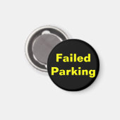 Mislukte parkeermagneet magneet (Voorkant / Achterkant)