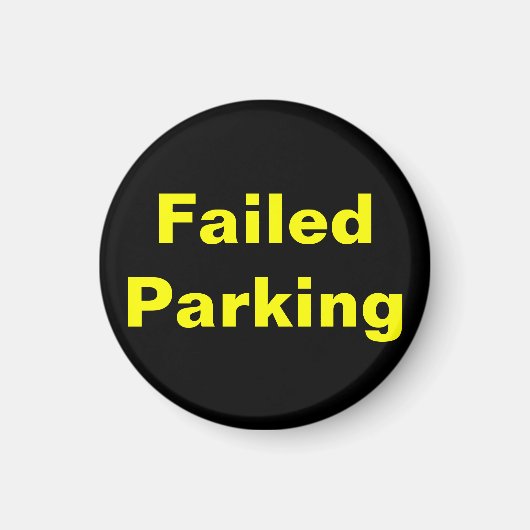 Mislukte parkeermagneet magneet (Voorkant)