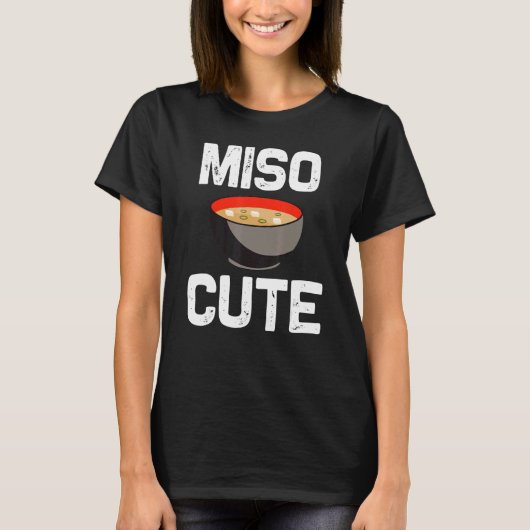 Miso Designs For Men Women Japanese Miso Soup   T-shirt (Voorkant)