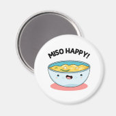 Miso Happy Funny Soup Pun Magneet (Voorkant / Achterkant)