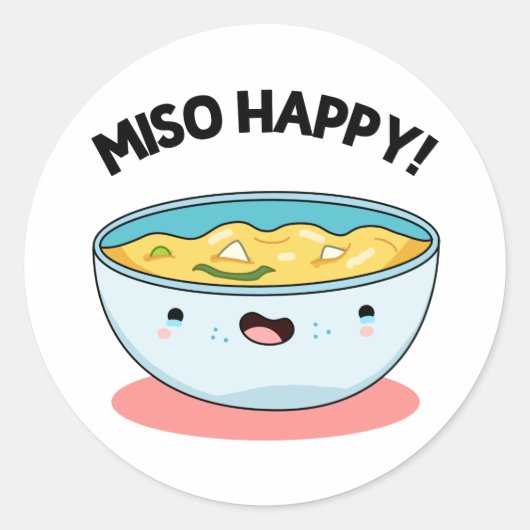 Miso Happy Funny Soup Pun Ronde Sticker (Voorkant)