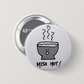 Miso Hot II Ronde Button 5,7 Cm (Voorkant /achterkant)
