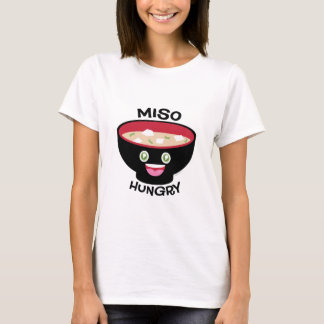 Miso Hungry T-shirt