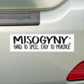 Misogie is moeilijk te spellen, maar makkelijk te  bumpersticker (Op auto)