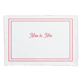 Miss aan Mrs. pillowcase Kussensloop
