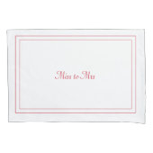 Miss aan Mrs. pillowcase Kussensloop (Voorkant)