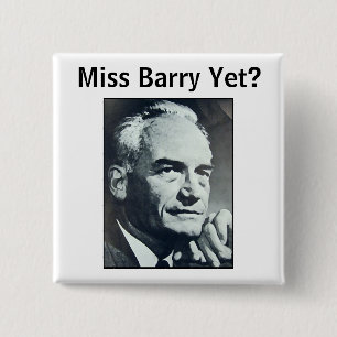 Miss Barry toch? Vierkante Button 5,1 Cm