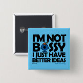 Miss Bossy heeft betere ideeën Vierkante Button 5,1 Cm (Voorkant /achterkant)