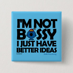 Miss Bossy heeft betere ideeën Vierkante Button 5,1 Cm
