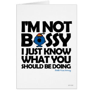 Miss Bossy weet het gewoon