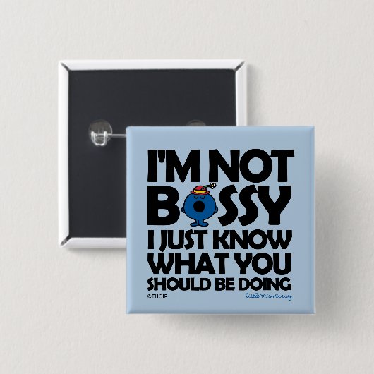 Miss Bossy weet het gewoon Vierkante Button 5,1 Cm (Voorkant /achterkant)