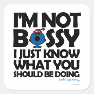 Miss Bossy weet het gewoon Vierkante Sticker