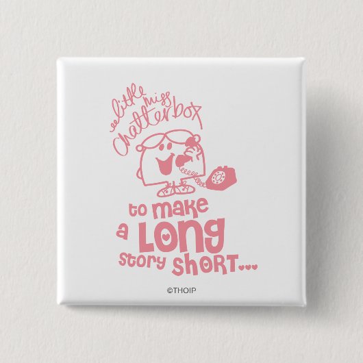 Miss Chatterbox | Korte voorraad lang papier Vierkante Button 5,1 Cm (Voorkant)