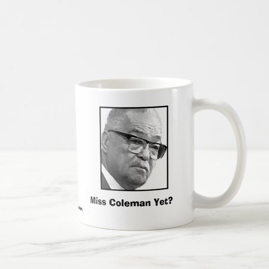 Miss Coleman al? Koffiemok (Rechts)