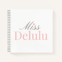 Miss Delulu, Funny Pink Aesthetic Gift for Her Notitieboek